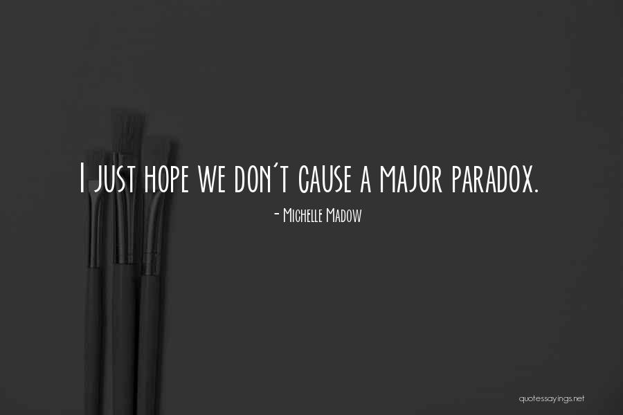 Michelle Madow Quotes 1010588 Michelle Madow Quotes 1010588