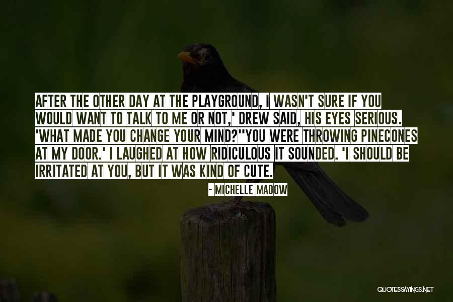Michelle Madow Quotes 1204462 Michelle Madow Quotes 1204462
