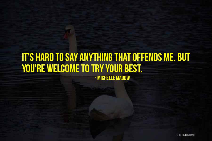 Michelle Madow Quotes 1258943 Michelle Madow Quotes 1258943