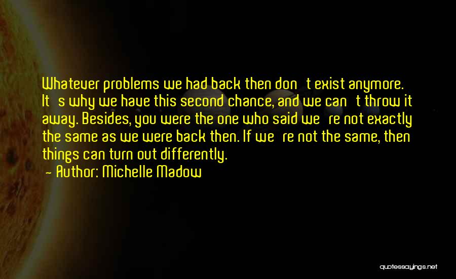 Michelle Madow Quotes 1297853