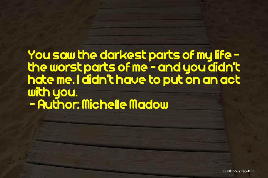 Michelle Madow Quotes 1325857