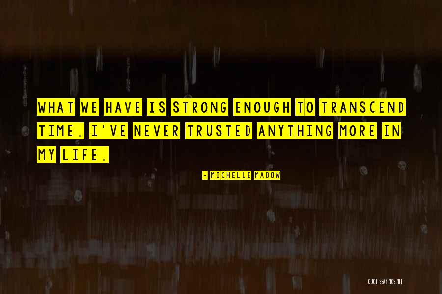 Michelle Madow Quotes 1363013 Michelle Madow Quotes 1363013