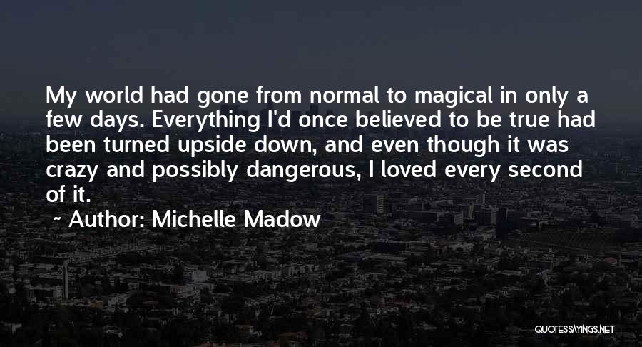 Michelle Madow Quotes 1500840