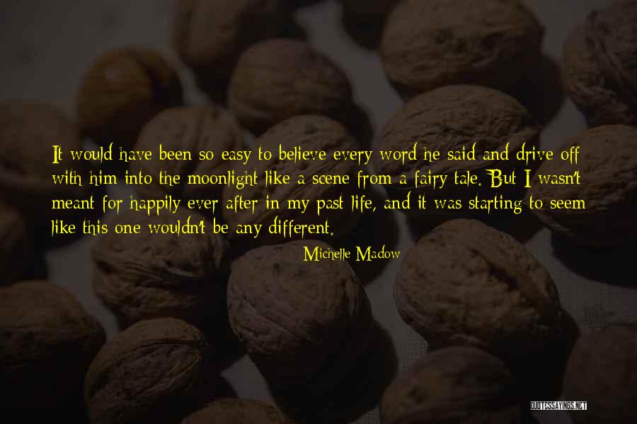 Michelle Madow Quotes 152185