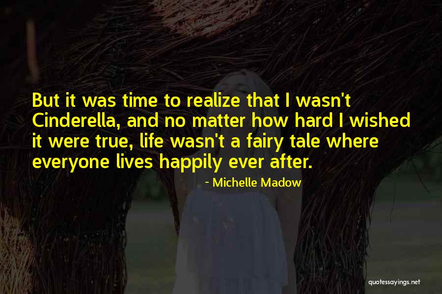 Michelle Madow Quotes 1741293