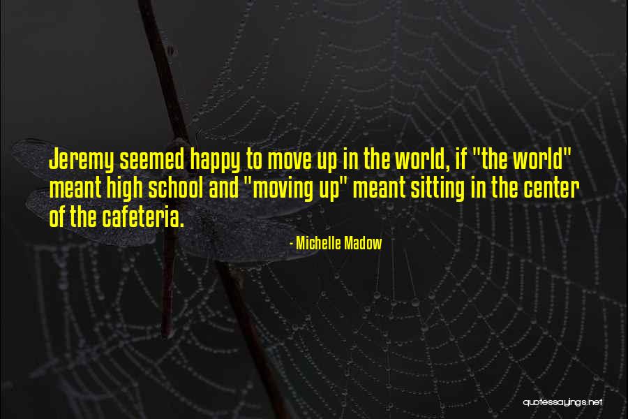 Michelle Madow Quotes 1926323 Michelle Madow Quotes 1926323