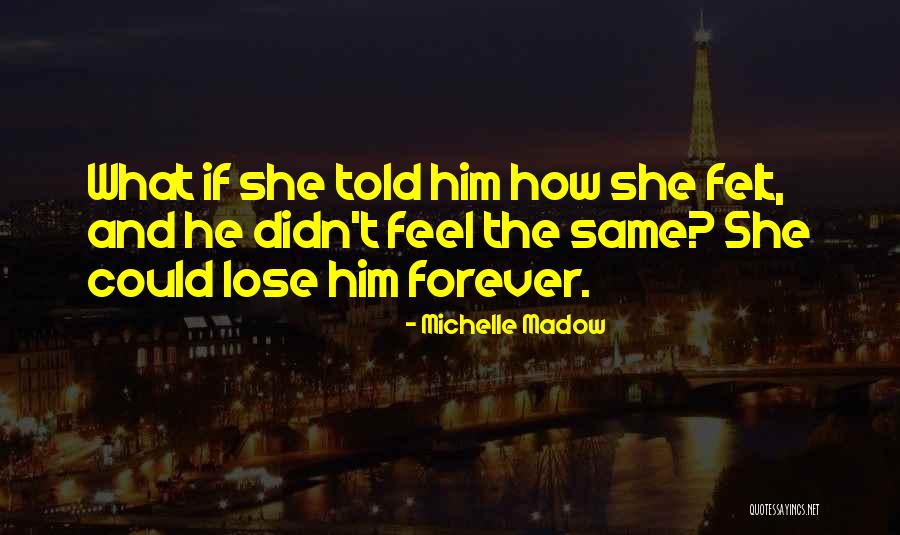 Michelle Madow Quotes 1954247 Michelle Madow Quotes 1954247