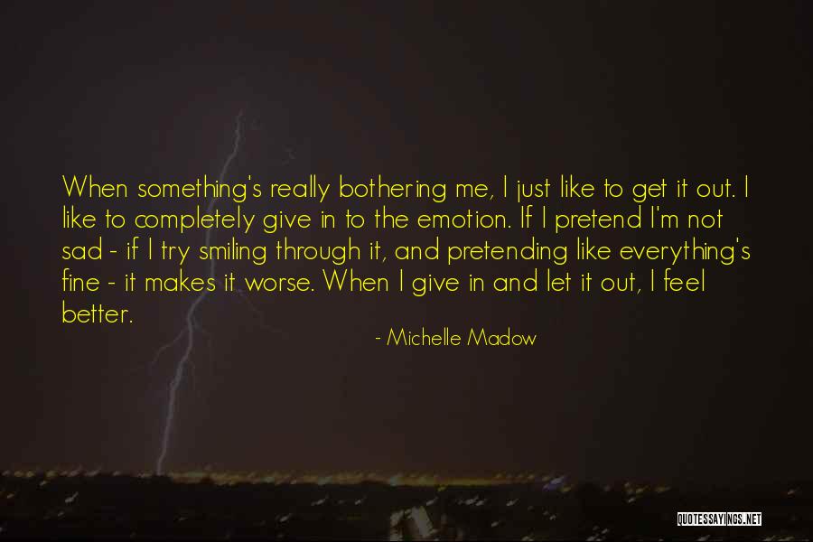 Michelle Madow Quotes 1984595