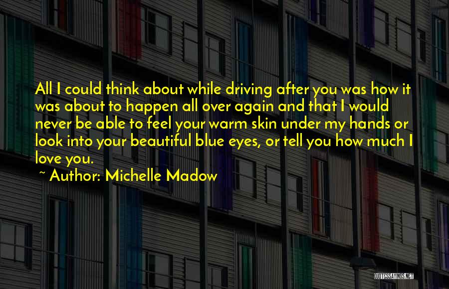 Michelle Madow Quotes 203989