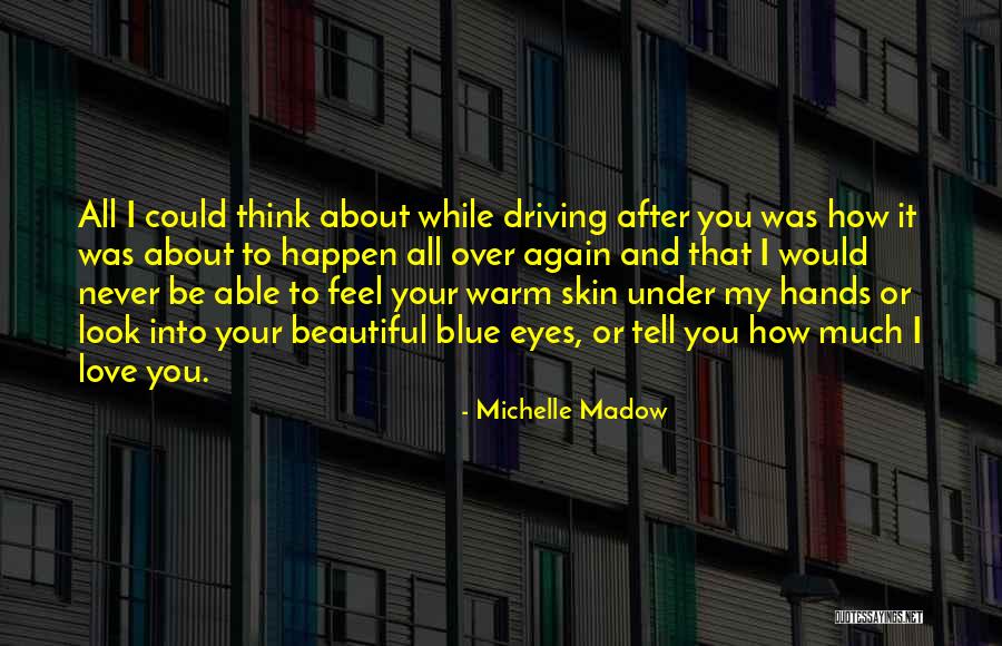 Michelle Madow Quotes 203989