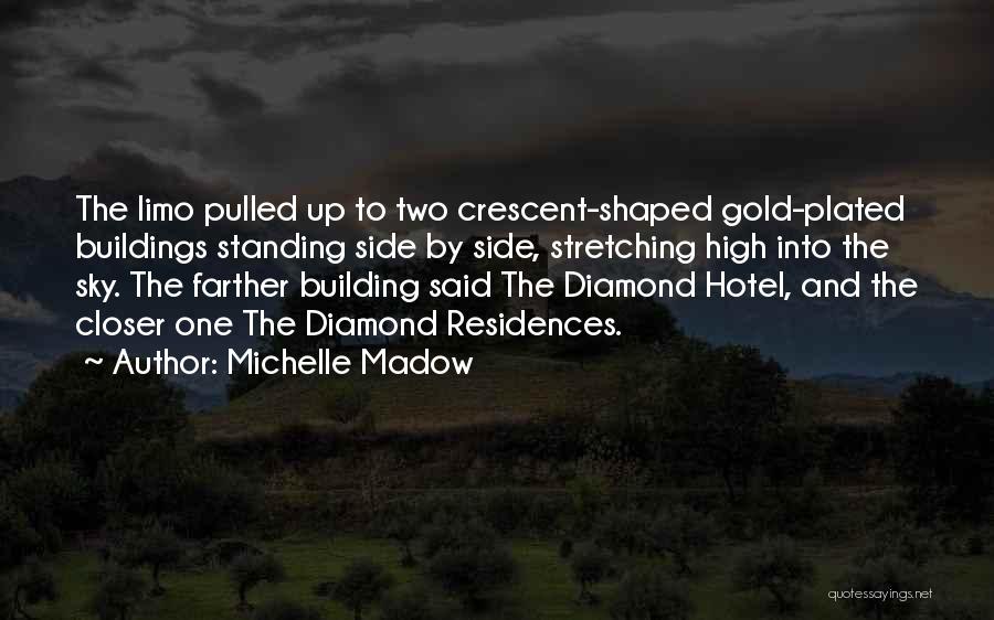 Michelle Madow Quotes 214716