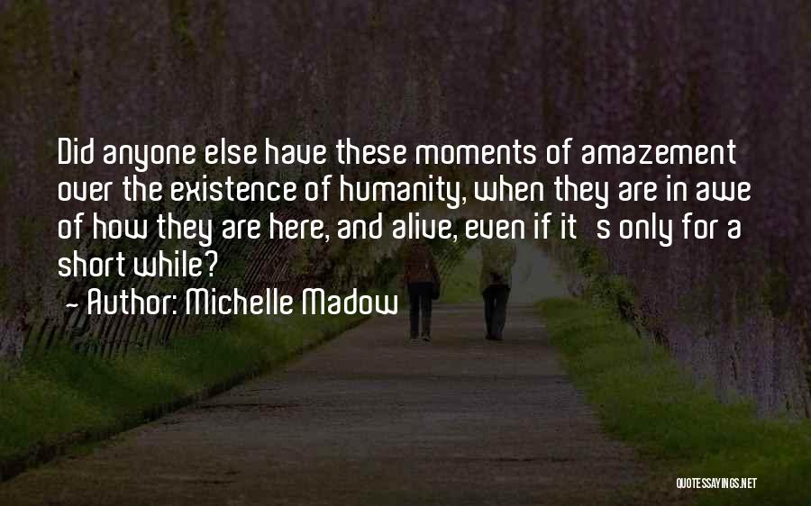 Michelle Madow Quotes 269132