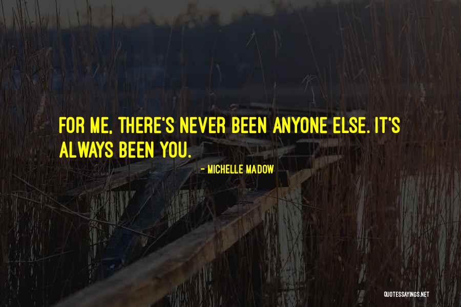 Michelle Madow Quotes 408705