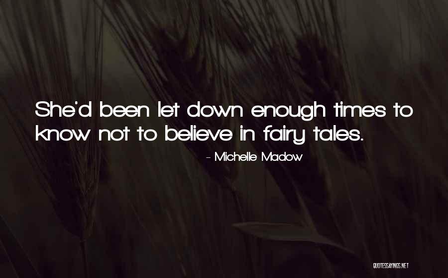 Michelle Madow Quotes 544182 Michelle Madow Quotes 544182