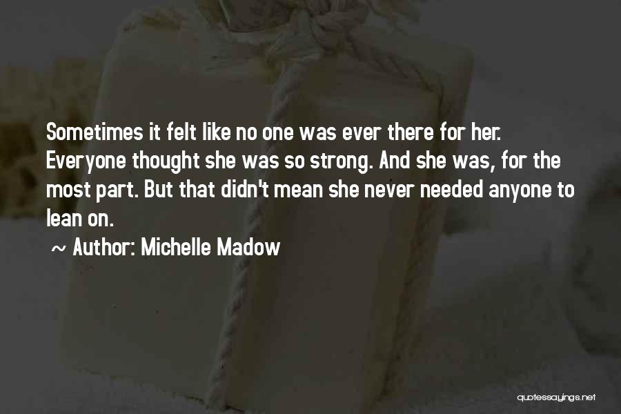 Michelle Madow Quotes 583730