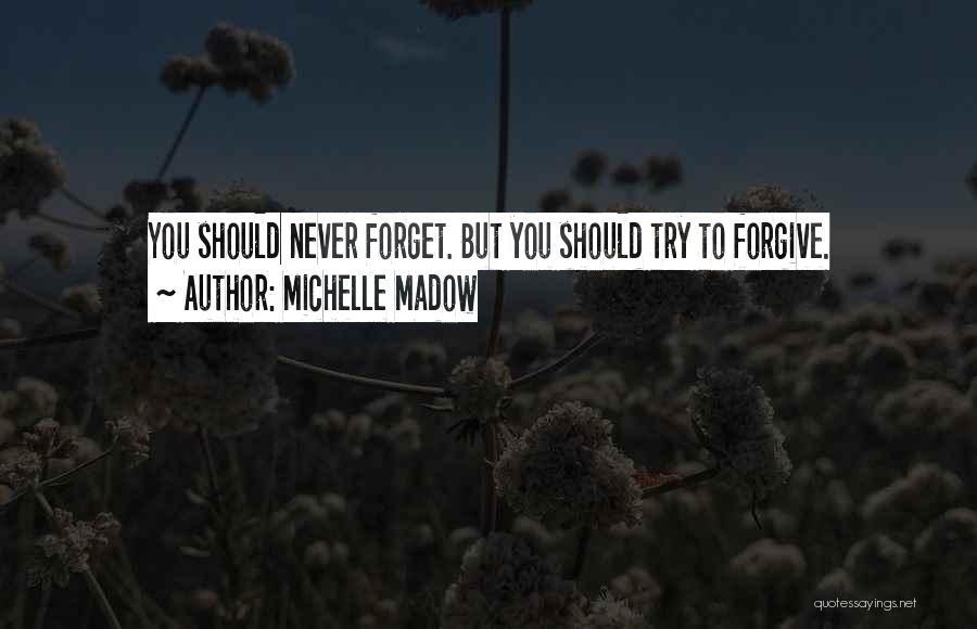 Michelle Madow Quotes 642890