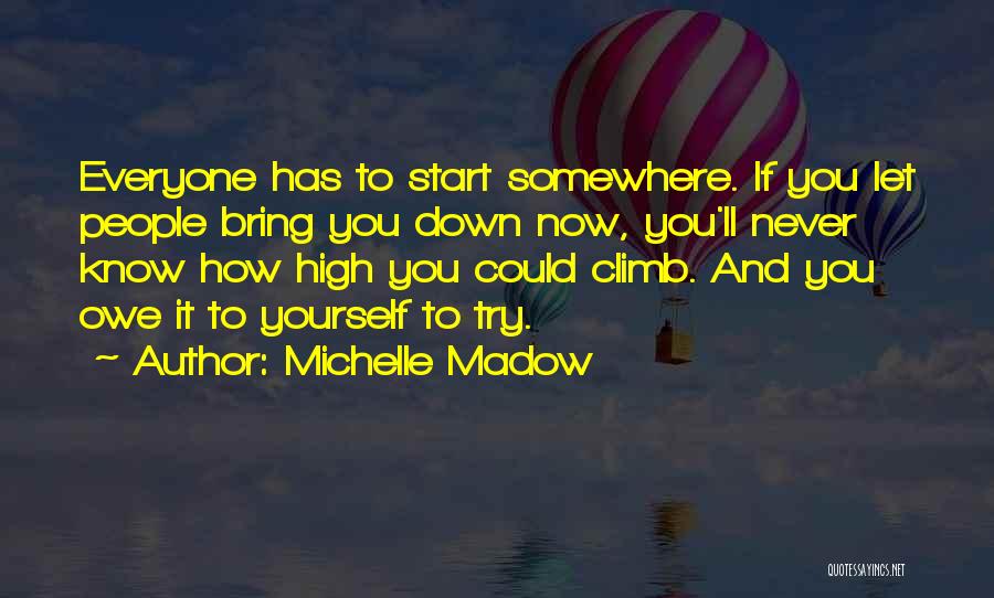 Michelle Madow Quotes 850325