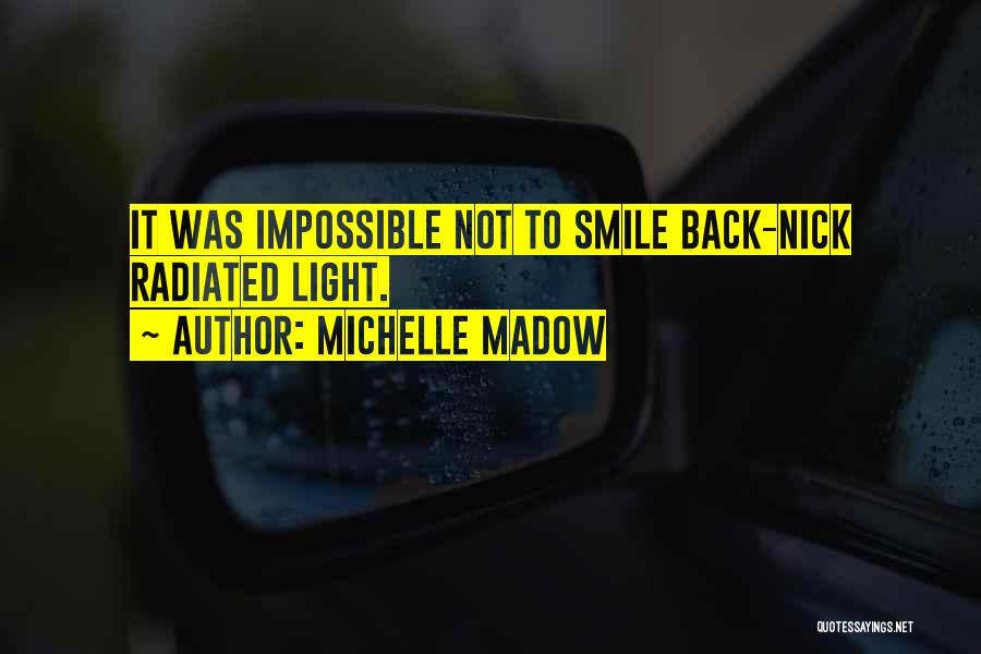 Michelle Madow Quotes 995197