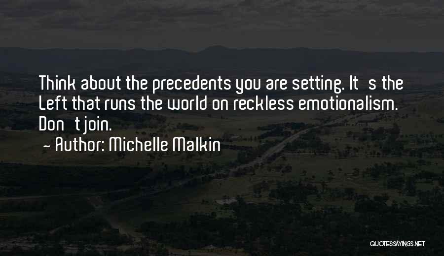 Michelle Malkin Quotes 1376746