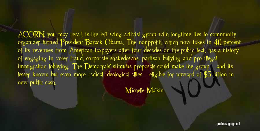 Michelle Malkin Quotes 808611