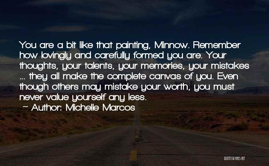 Michelle Marcos Quotes 1995825