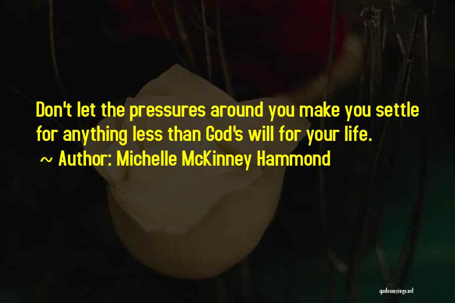 Michelle McKinney Hammond Quotes 724888