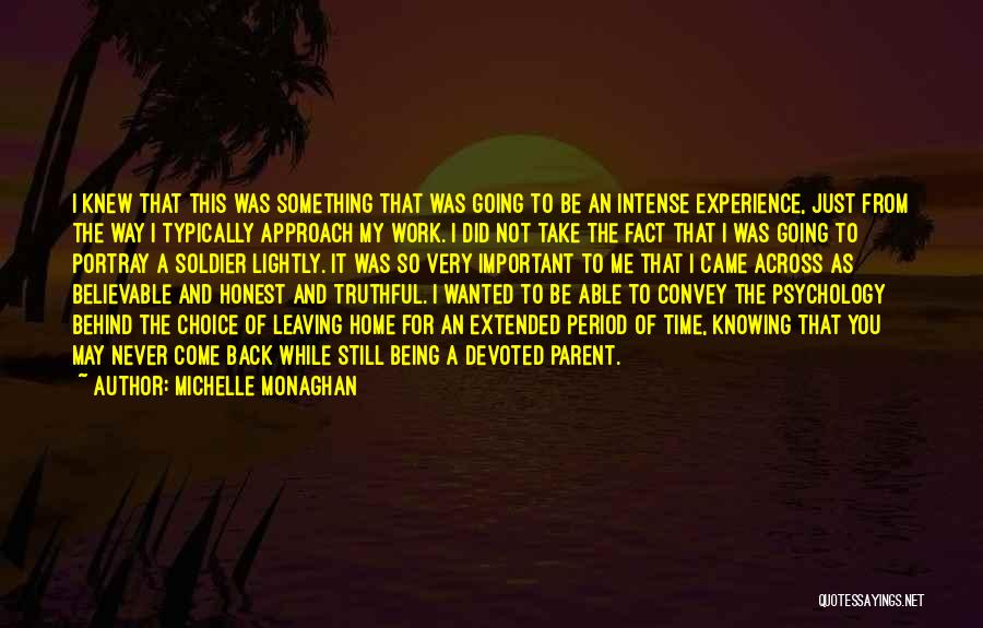 Michelle Monaghan Quotes 1339431