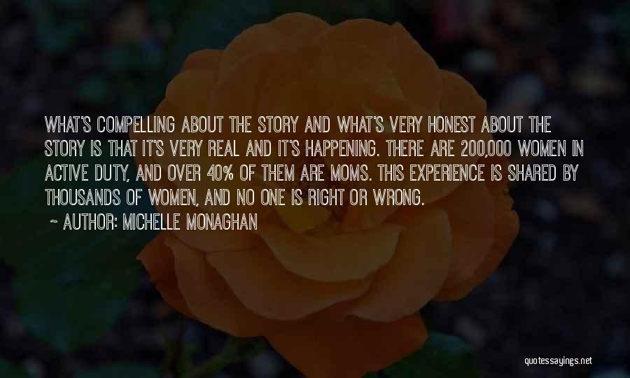 Michelle Monaghan Quotes 1717110