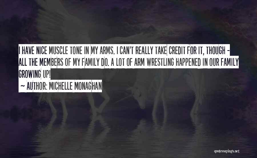 Michelle Monaghan Quotes 1905618