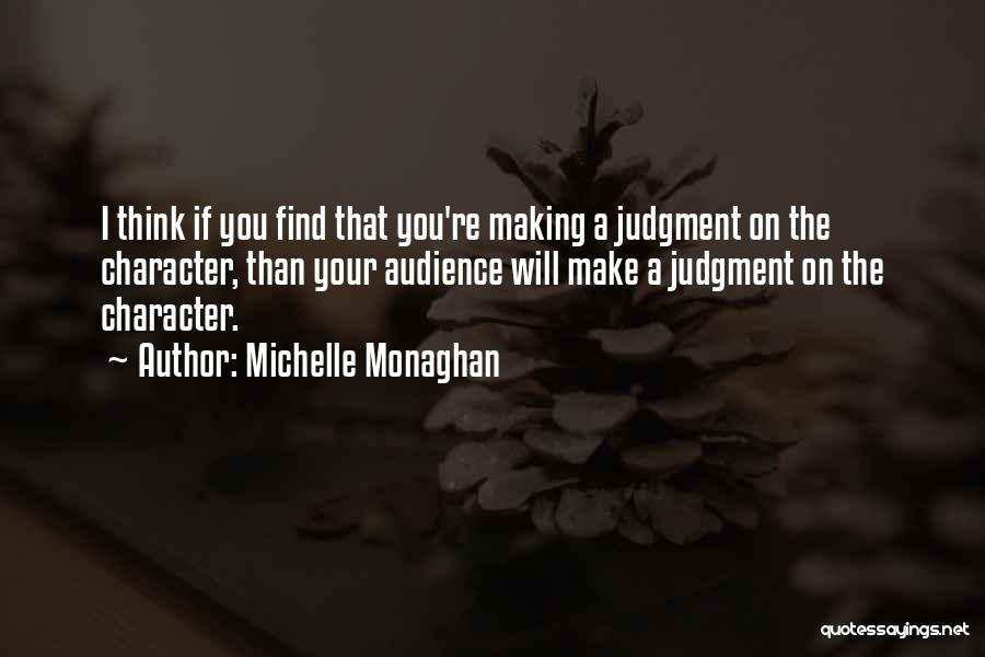 Michelle Monaghan Quotes 1951638