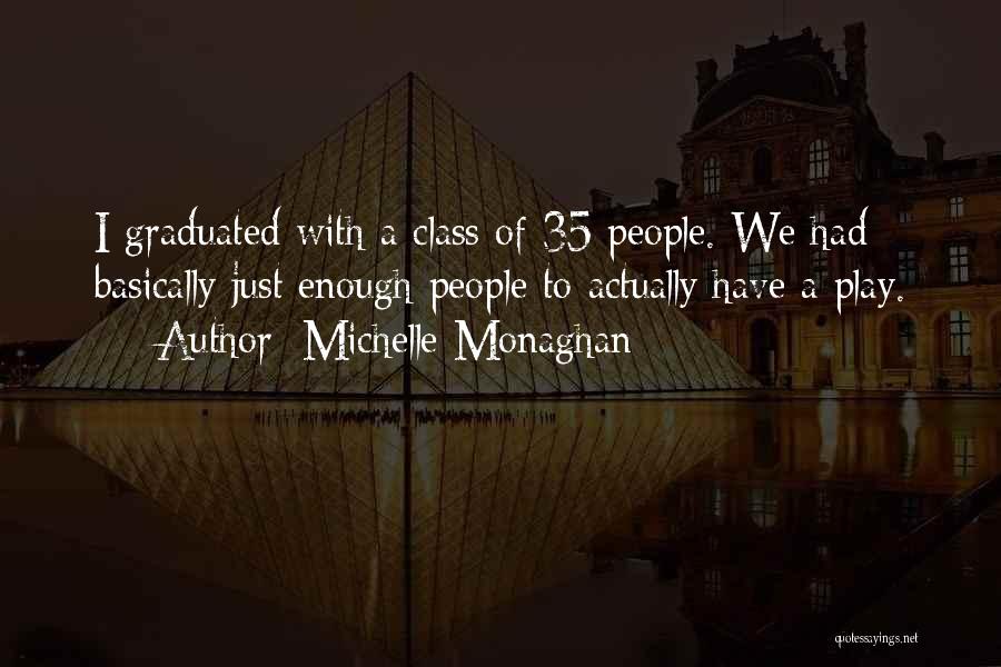 Michelle Monaghan Quotes 451964