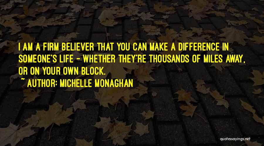 Michelle Monaghan Quotes 626679