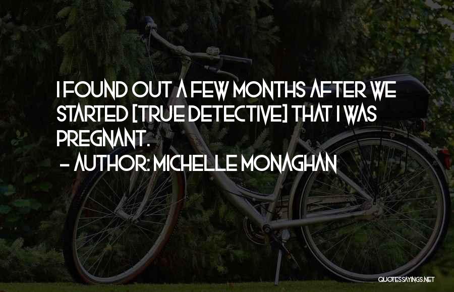 Michelle Monaghan Quotes 947420