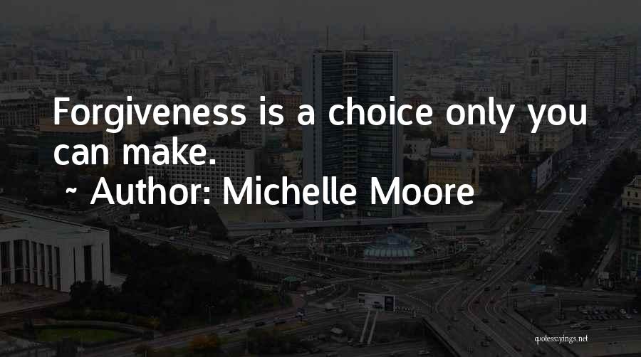 Michelle Moore Quotes 1437917