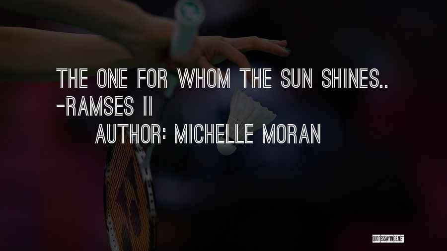 Michelle Moran Quotes 1009292