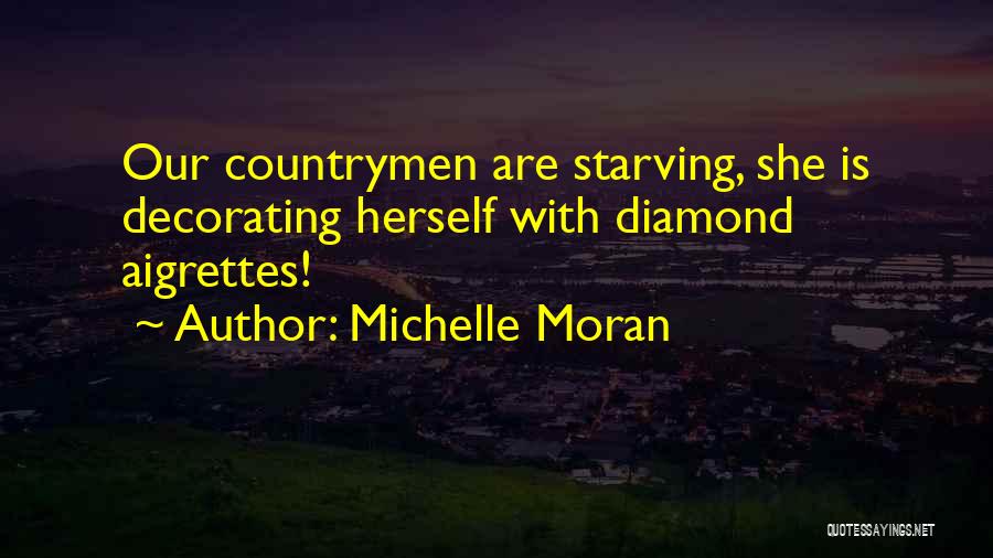 Michelle Moran Quotes 1059625
