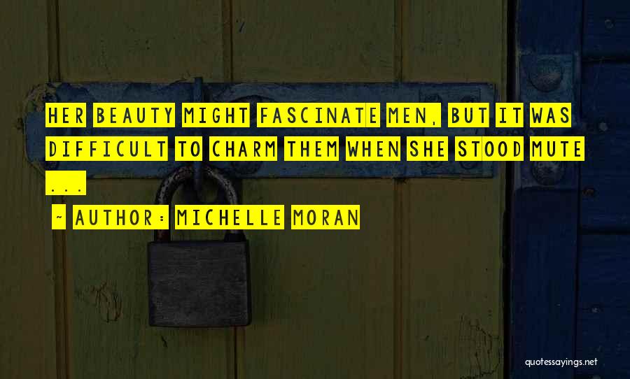 Michelle Moran Quotes 1147437