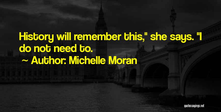 Michelle Moran Quotes 1231133