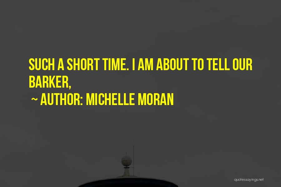 Michelle Moran Quotes 1364195