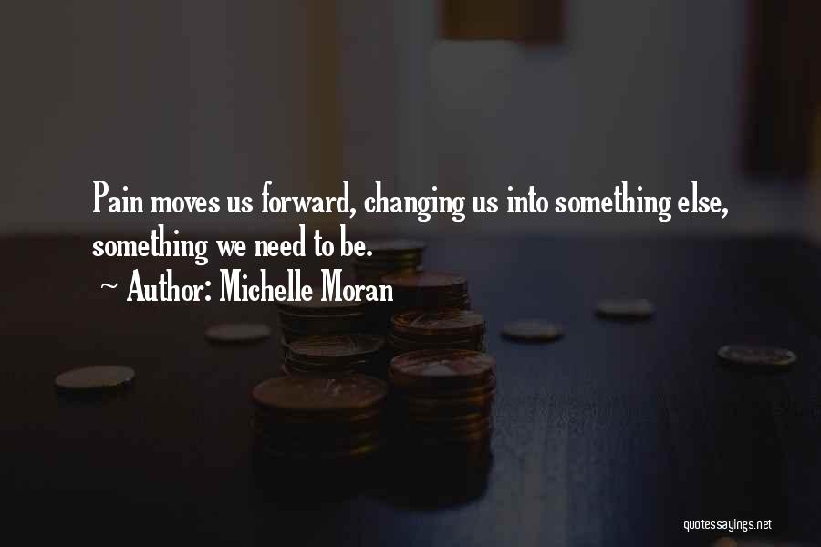 Michelle Moran Quotes 1671568