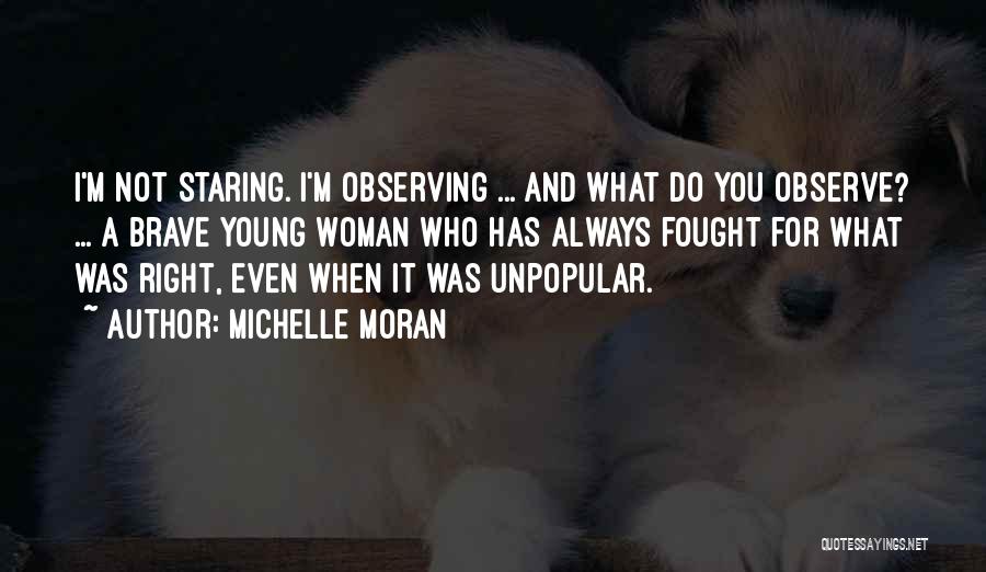 Michelle Moran Quotes 1812548