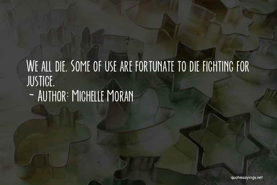 Michelle Moran Quotes 2070086