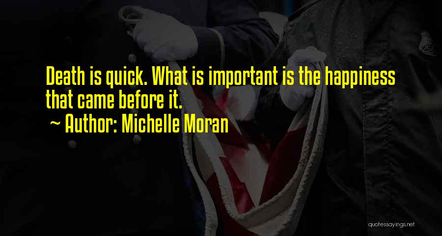 Michelle Moran Quotes 797323