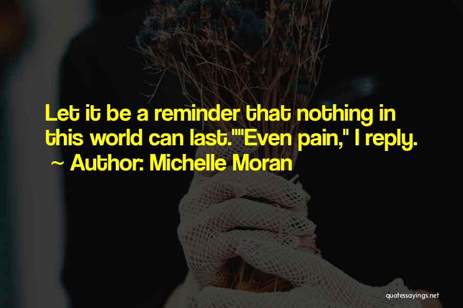 Michelle Moran Quotes 855111