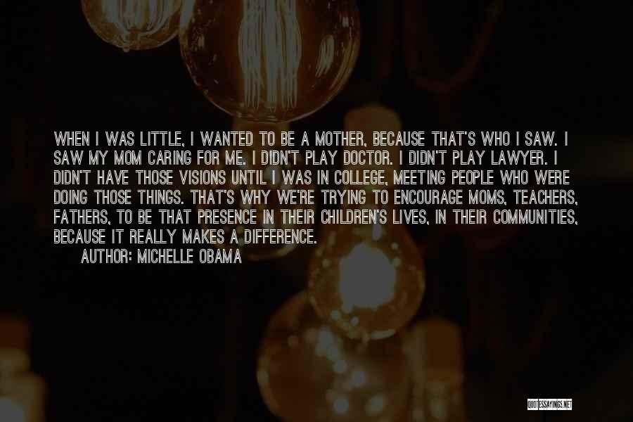 Michelle Obama Quotes 1060403