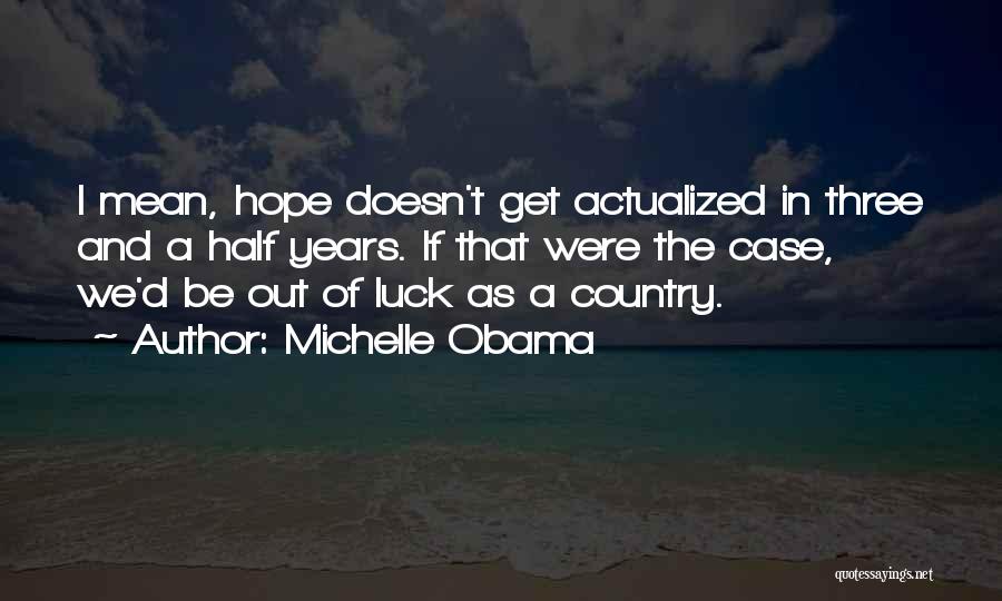 Michelle Obama Quotes 2269409