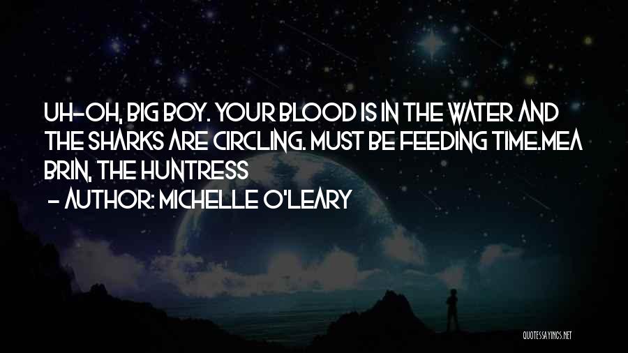 Michelle O'Leary Quotes 1229156