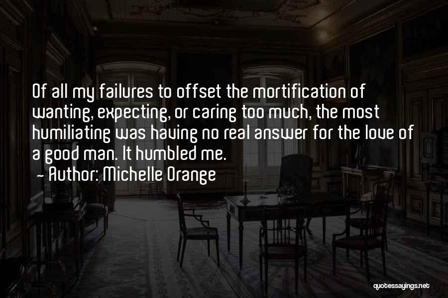 Michelle Orange Quotes 1035598