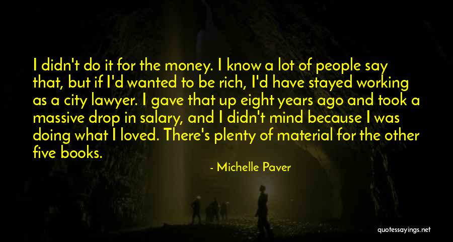 Michelle Paver Quotes 1010204