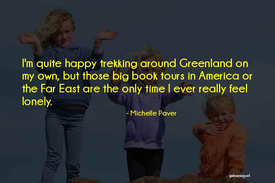 Michelle Paver Quotes 1123996